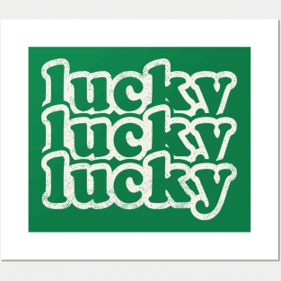 Lucky Lucky Lucky Posters and Art